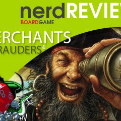 Merchants & Marauders | Nerd Review