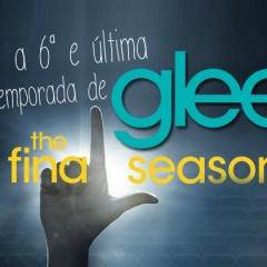 A 6ª temporada de Glee | O começo do fim