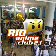 Rio Anime Club 2015 mantêm acesa a chama nerd na cidade maravilhosa