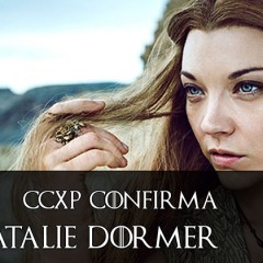 Game Of Thrones: Natalie Dormer na CCXP