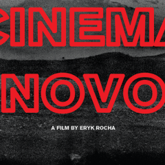 Cinema Novo: Documentário para quem ama cinema nacional