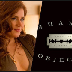 Sharp Objects: nova minissérie adaptada da autora de Garota Exemplar!