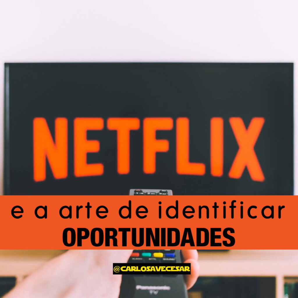 Netflix oportunidades 1