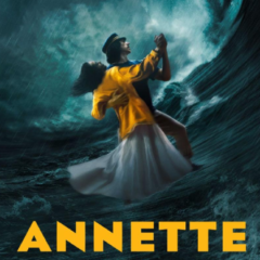 Annette: um espetáculo para os fortes