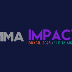 MMA Impact Brasil 2023 se expande com Mercado Ads