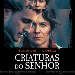 Criaturas do Senhor: quando o amor por um filho põe à prova seus princípios