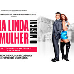 Uma Linda Mulher: O musical fica em cartaz até dezembro