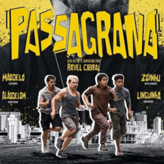 Passagrana: novo hit do cinema brasileiro ou apenas mais um filme de assalto?